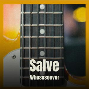 Album Salve Whosesoever from 