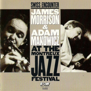 James Morrison的專輯Swiss Encounter: Live At The Montreux Jazz Festival