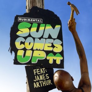 อัลบัม Sun Comes Up (feat. James Arthur) [Tritonal Remix] ศิลปิน Rudimental