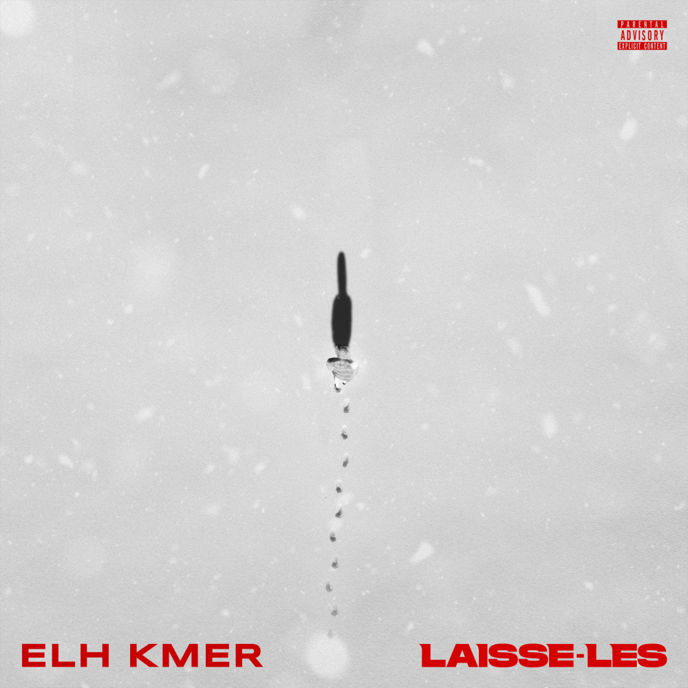 Laisse-les (Explicit)