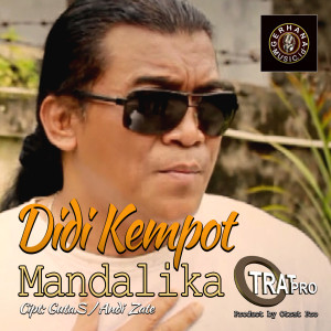 ดาวน์โหลดและฟังเพลง Mandalika พร้อมเนื้อเพลงจาก Didi Kempot