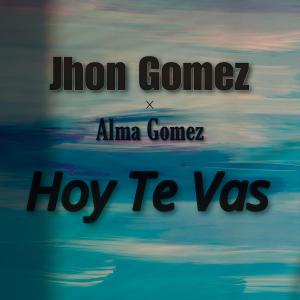 ดาวน์โหลดและฟังเพลง Hoy Te Vas พร้อมเนื้อเพลงจาก Jhon Gómez