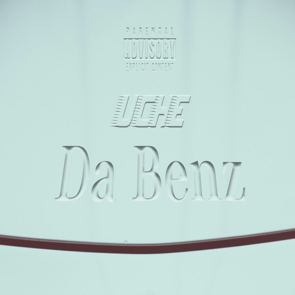 Da Benz (Explicit)