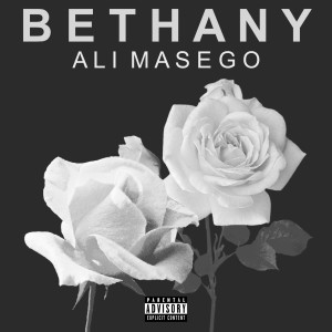 Ali Masego的專輯Bethany (Explicit)