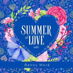 Summer of Love with Benny Moré dari Benny More