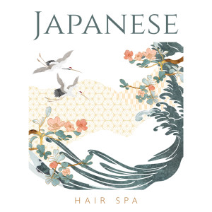 Japanese Hair Spa (Asian Music for True Rest, Floating in Peace, Meditative Spa Experience)