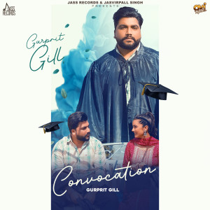 Listen to Convocation song with lyrics from Gurprit Gill