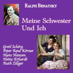Album Benatzky · meine Schwester und Ich oleh Gretl Schörg