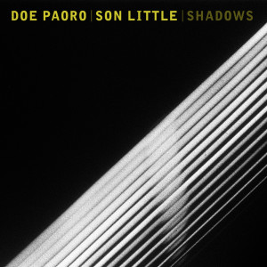 Dengarkan Shadows lagu dari Doe Paoro dengan lirik