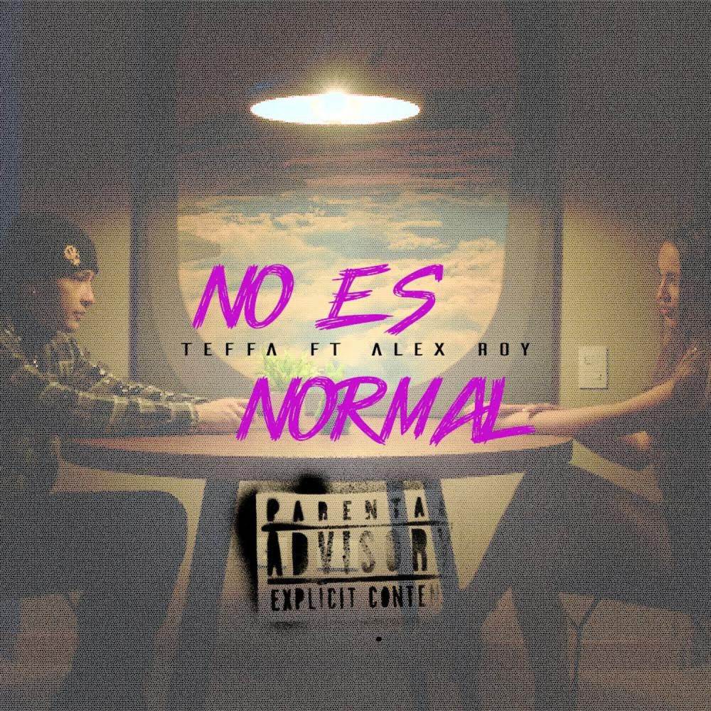 No es normal (Explicit)