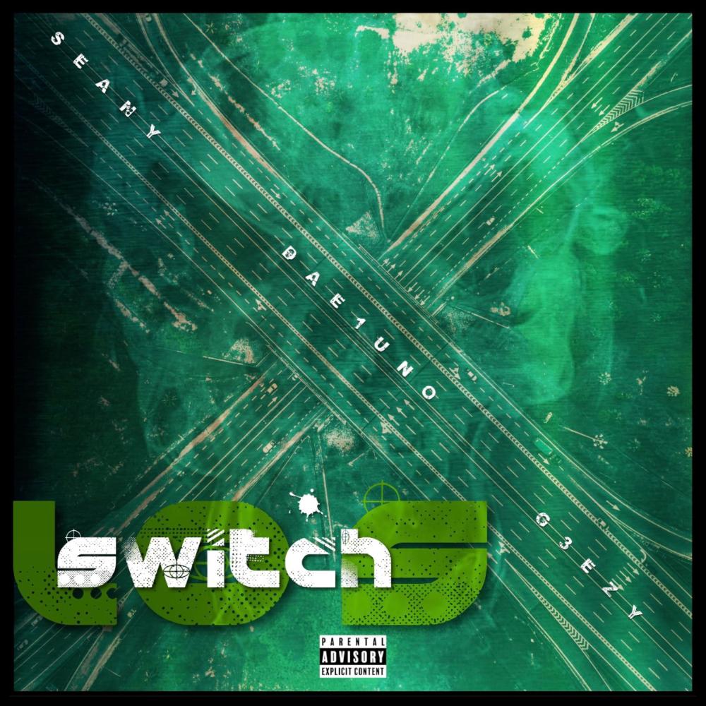 Switch Lo's (feat. Dae1Uno & G3ezy) (Explicit)