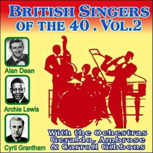 อัลบัม British Singers of the 40 - Vol. 2 (Explicit) ศิลปิน Geraldo & His Orchestra