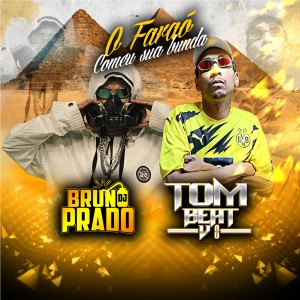 ดาวน์โหลดและฟังเพลง O FARAÓ COMEU SUA BUNDA (Explicit) พร้อมเนื้อเพลงจาก DJ Bruno Prado