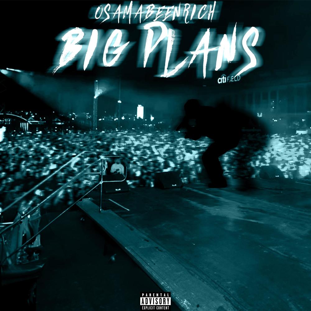 Big Plans (Explicit)