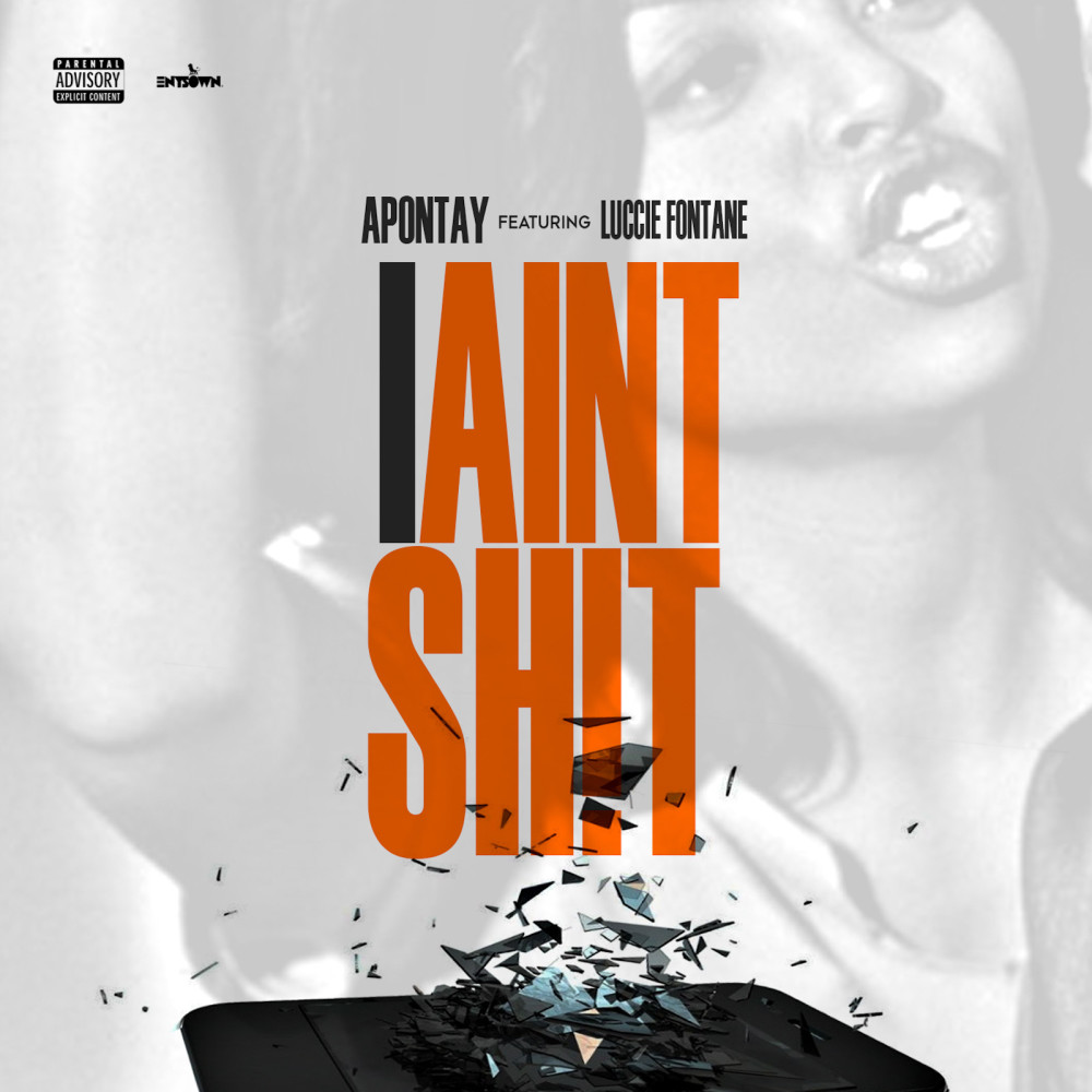 I Ain't Shit (Explicit)