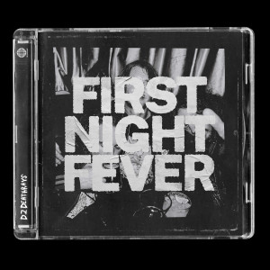 อัลบัม First Night Fever ศิลปิน DZ Deathrays