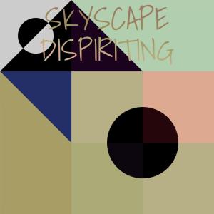 อัลบัม Skyscape Dispiriting ศิลปิน Various