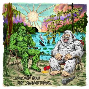 Widefield Yeti aka W.F Yeti的專輯Somethin Bout The SwampThing (Explicit)