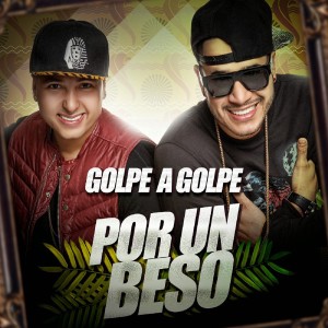 Listen to Por Un Beso song with lyrics from Golpe a Golpe
