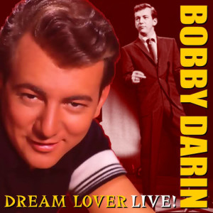 收聽Bobby Darin的Dream Lover歌詞歌曲