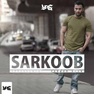 Listen to Sarkoob song with lyrics from YAS