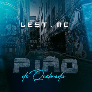 收聽LestMC的Pião De Quebrada歌詞歌曲