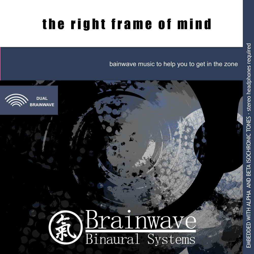 The Right Frame of Mind