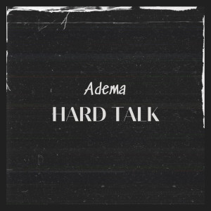 Hard Talk dari Adema