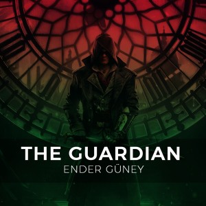 ดาวน์โหลดและฟังเพลง The Guardian พร้อมเนื้อเพลงจาก Ender Güney