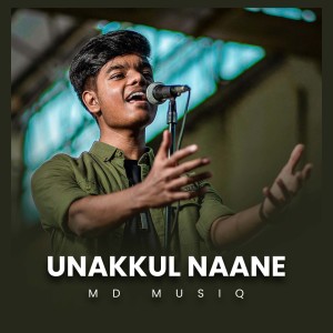 MD Musiq的專輯Unakkul Naane