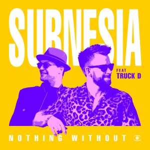 อัลบัม Nothing Without ศิลปิน Subnesia