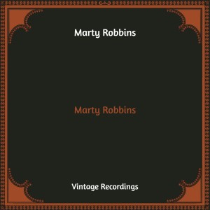 Marty Robbins (Hq Remastered)