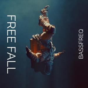 收聽Bassfreq的Free Fall歌詞歌曲