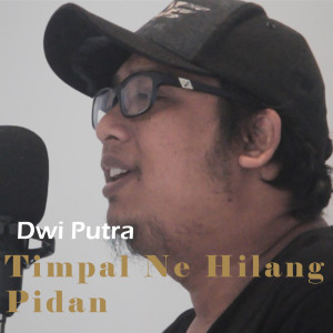 Timpal Ne Hilang Pidan