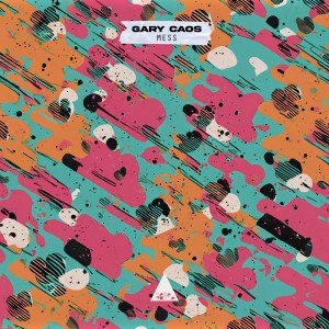 อัลบัม Mess ศิลปิน Gary Caos