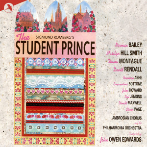 Sigmund Romberg的專輯The Student Prince (Original Studio Cast of  the First Complete Recording)