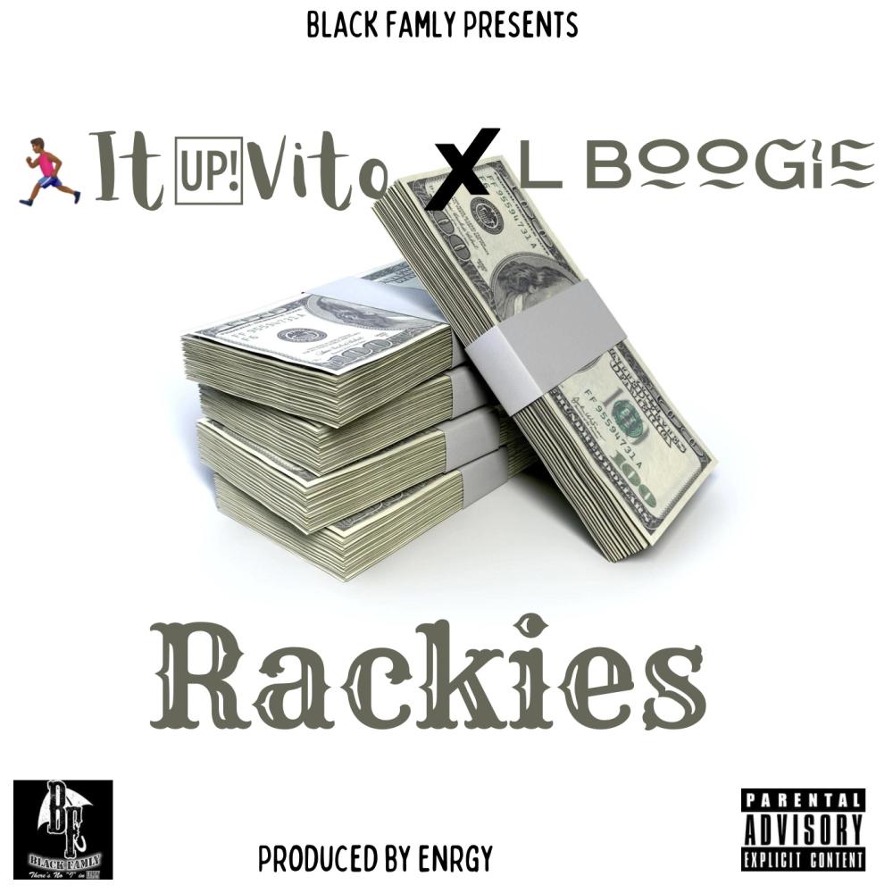 Rackies (feat. L Boogie) (Explicit)