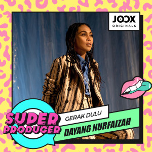 Dayang Nurfaizah的专辑Gerak Dulu [JOOX ORIGINALS]