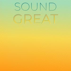 Album Sound Great oleh Various Artists