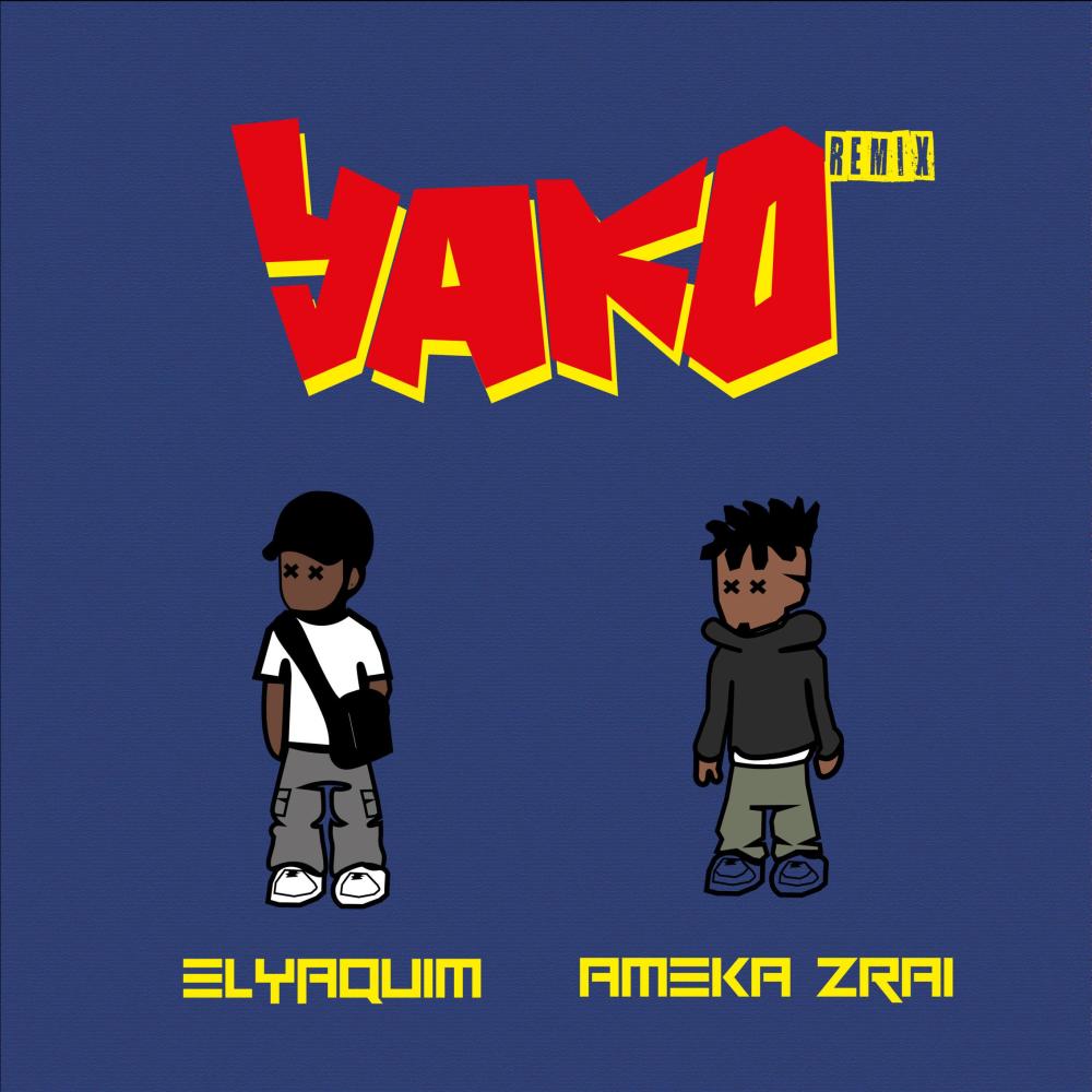 YAKO (feat. AMEKA ZRAI) (RMX|Explicit)