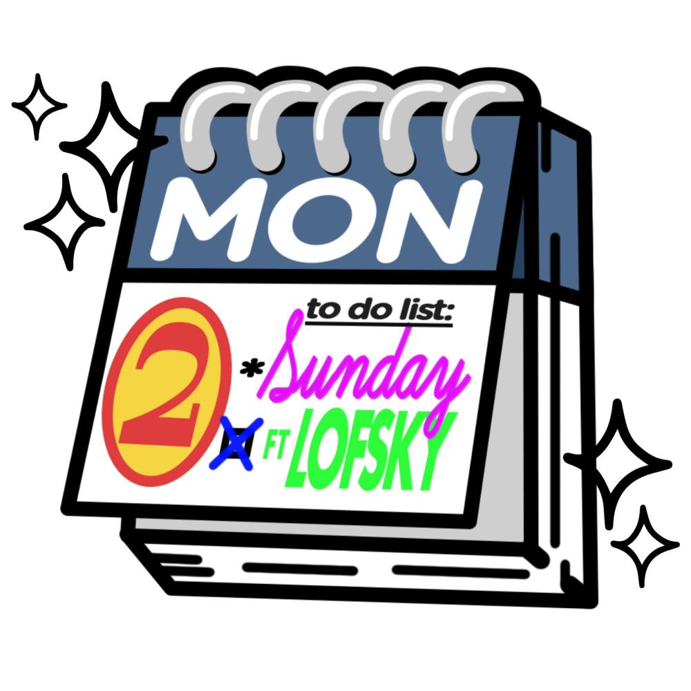 Monday To Sunday (feat. LOFSKY) (Explicit)