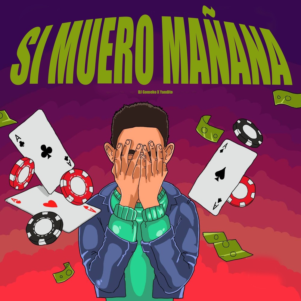 Si Muero Mañana (Explicit)