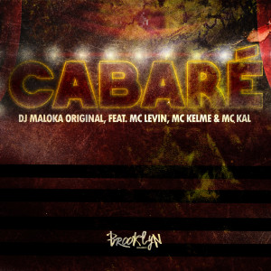 mc kelme的專輯Cabaré (Explicit)