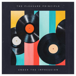 收听The Pleasure Principle的Under The Impression歌词歌曲