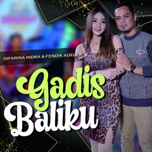 Dengarkan Gadis Baliku (Koplo Version) lagu dari Fendik Adella dengan lirik