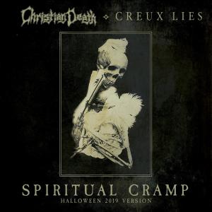 收聽Christian Death的Spiritual Cramp (Halloween 2019)歌詞歌曲