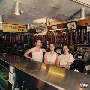 อัลบัม Women In Music Pt. III (Expanded Edition) (Explicit) ศิลปิน HAIM