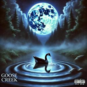 Lurch & Chief的專輯Goose Creek (Explicit)