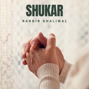 Album Shukar from Ranbir Dhaliwal