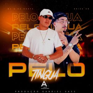 收聽BrizaZN的Pelo Tinguá (Explicit)歌詞歌曲
